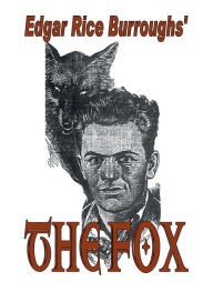 Title: Edgar Rice Burroughs' The Fox, Author: Fiction House Press