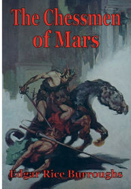 Title: The Chessmen of Mars, Author: Edgar Rice Burroughs