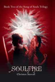 Title: Soulfire, Author: Christen Stovall