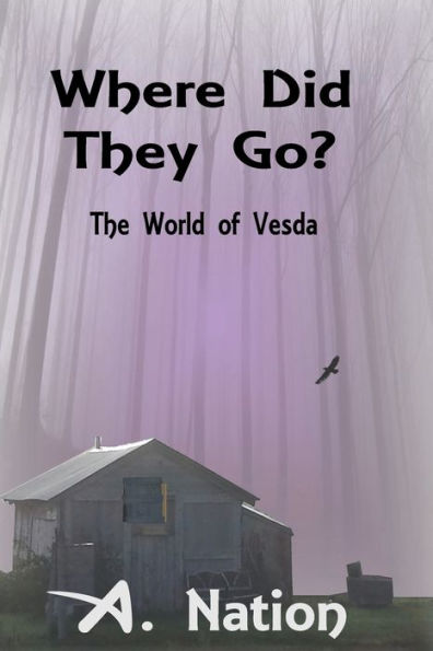Where Did They Go?: The World of Vesda