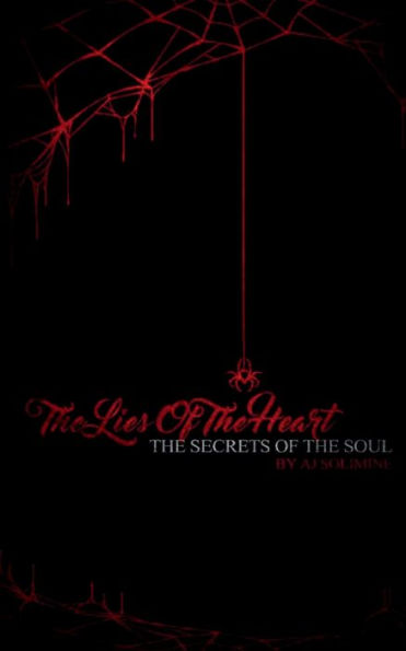 the Lies of Heart, Secrets Soul