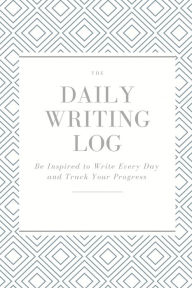 Title: The Daily Writing Log, Author: Arcadia Page