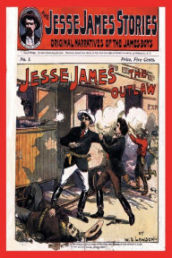 Title: Jesse James, The Outlaw, Author: W. B. Lawson