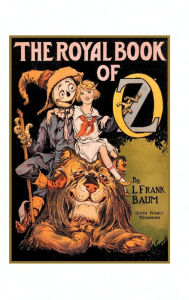 Title: The Royal Book of Oz, Author: Fiction House Press