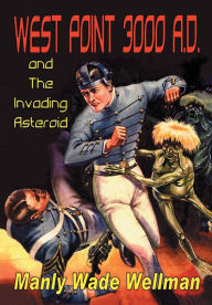 Title: West Point 3000 A.D., Author: Fiction House Press