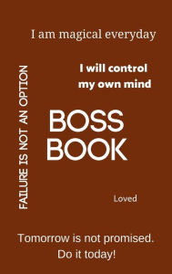 Title: Boss Book Brown, Author: Robinette Williams