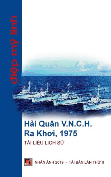 H?i Quï¿½n Vi?t Nam C?ng Hï¿½a Ra Khoi (hard cover - white paper)