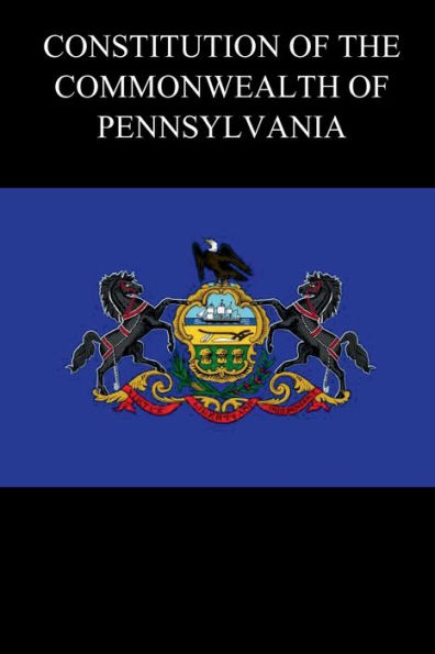 Constitution of the Commonwealth Pennsylvania