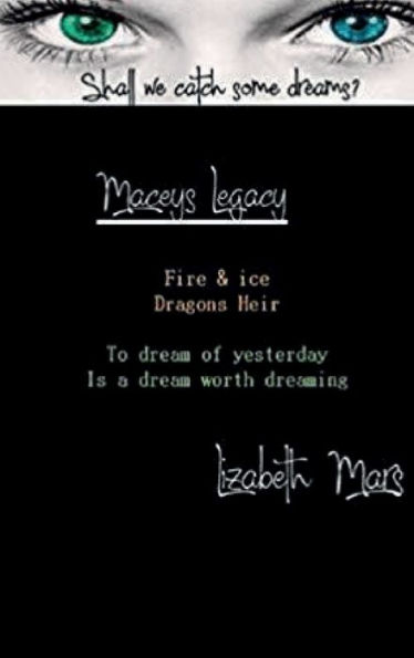 Maceys Legacy: Fire & ice