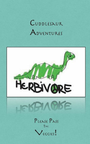 Herbie - Please Pass The Veggies!: Herbivores Unite!