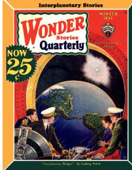 Title: Wonder Stories Quarterly, Winter 1933, Author: Fiction House Press