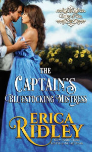 Title: The Captain's Bluestocking Mistress, Author: Erica Ridley