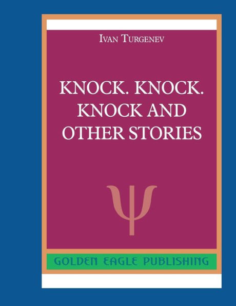 Knock. Knock. Knock and Other Stories: N