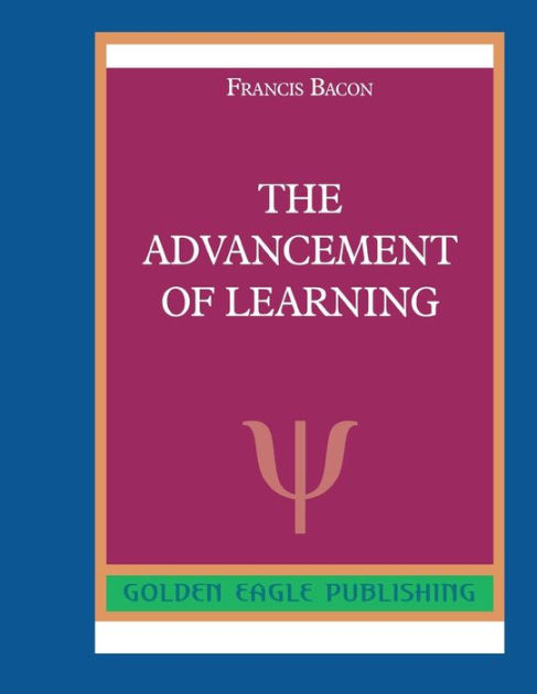 The Advancement of Learning: N by Francis Bacon, Paperback | Barnes ...