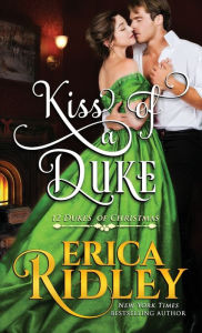 Title: Kiss of a Duke, Author: Erica Ridley