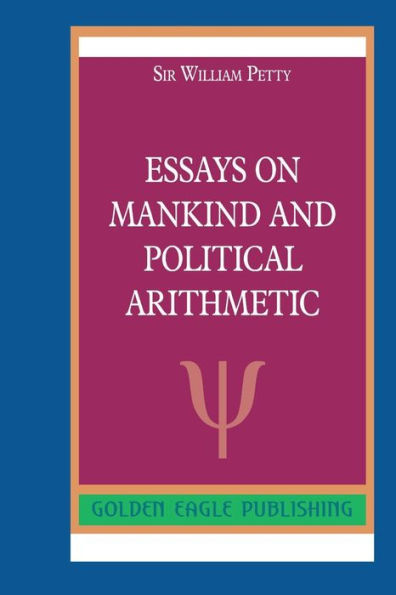 Essays on Mankind and Political Arithmetic: N