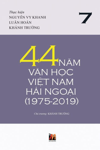 44 Nam Van Hoc Viet Nam Hai Ngoai (Tap 7) - Soft Cover