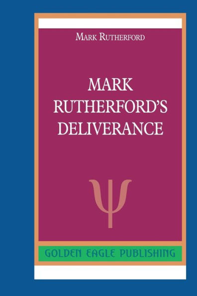 Mark Rutherford's Deliverance: N
