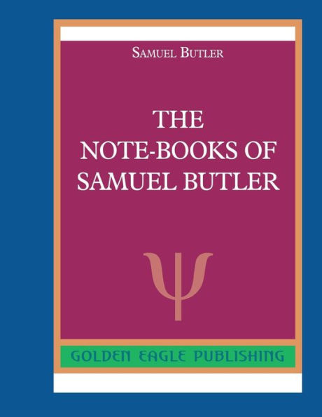 The Note-Books of Samuel Butler: N