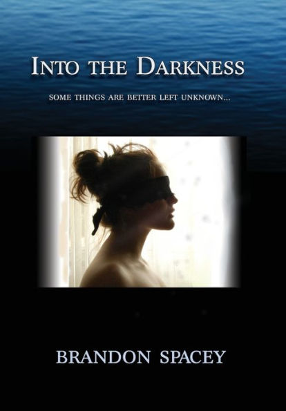 Into the Darkness