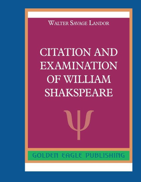 Citation and Examination of William Shakspeare: N
