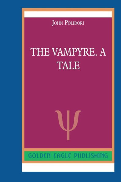 The Vampyre. a Tale: N