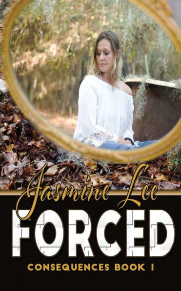 Forced: Consequences Book 1