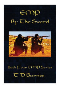 Title: By The Sword, Author: Td Barnes