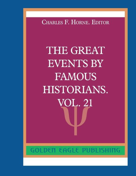 The Great Events by Famous Historians. Vol. 21: N