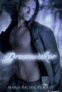 Dreamwalker