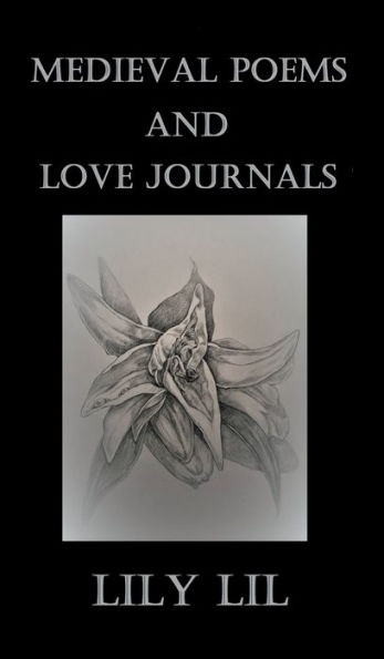 Medieval Poems And Love Journals