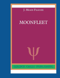 Title: Moonfleet: N, Author: J. Meade Falkner
