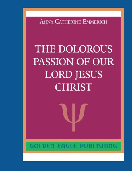 The Dolorous Passion of Our Lord Jesus Christ: N