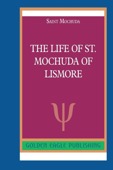 The Life of St. Mochuda of Lismore: N