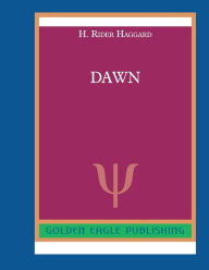 Title: Dawn: N, Author: H. Rider Haggard