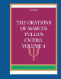 The Orations of Marcus Tullius Cicero. Volume 4: N