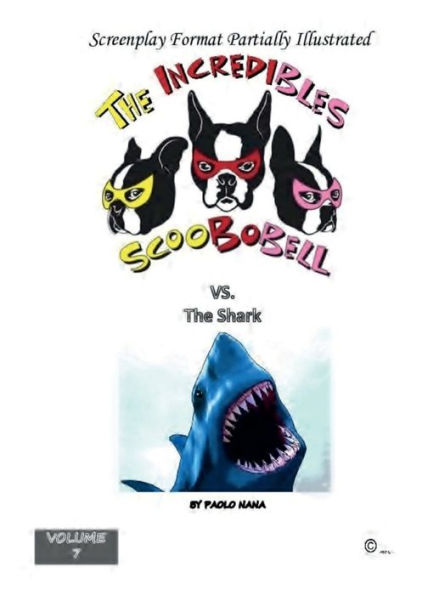 The Incredibles Scoobobell vs the Shark (Volume 7)