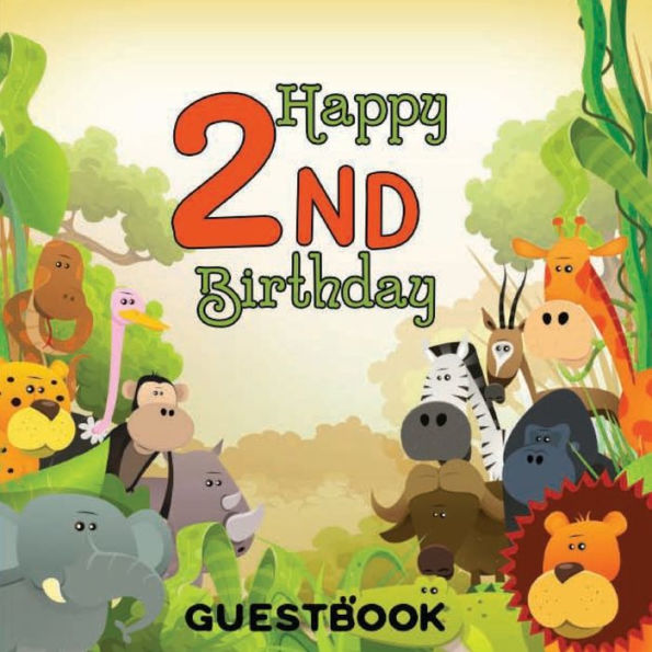 Jungle Zoo Animals 2nd Birthday Guestbook: Birthday Party Themed Celebration Guest Book