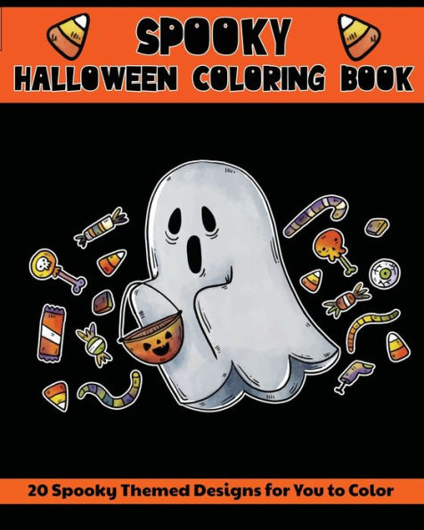 Spooky Halloween Coloring Book: 20 Spooky Themed Designs For You to Color