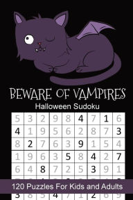 Title: Beware of Vampires Halloween Sudoku: Halloween Themed Puzzles Book Number Solve for Kids and Adults, Author: Puzzle Peace