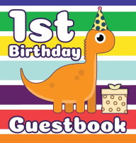 Title: Dinosaur Party 1st Birthday Guestbook: Dino Themed Celebration Guest Book for Kids, Parents, Family, Friends, Author: Flower Petal Guestbooks