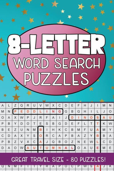 8-Letter Word Search Puzzles: Great Travel Size, 80 Seek and Find Puzzles