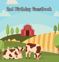 Title: Farm Animals 2nd Birthday Guestbook: Party Guest Book Party Celebration Log for Signing and Leaving Special Messages, Author: Flower Petal Guestbooks