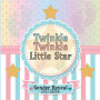 Twinkle Twinkle Little Star: Gender Reveal Party Guestbook for Special Boy or Girl Guesses, Wishes and Messages