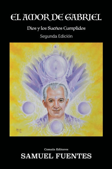 EL AMOR DE GABRIEL: Dios y los sueños hechos realidad