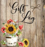 Gift Log Rustic Floral Sunflower Theme / Gift Record Book / Thank You List/ Perfect for Weddings Bridal & Baby Showers