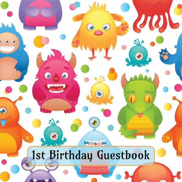 Fuzzy Monsters 1st Birthday Guestbook: Cute Party Guest Book Celebration Log for Signing and Leaving Special Messages