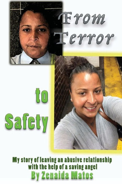 From Terror to Safety: My story of leaving an abusive relationship with the help of a saving angel