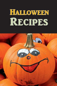 Title: Halloween Recipes: Cookbook for Halloween, Author: Laura Sommers