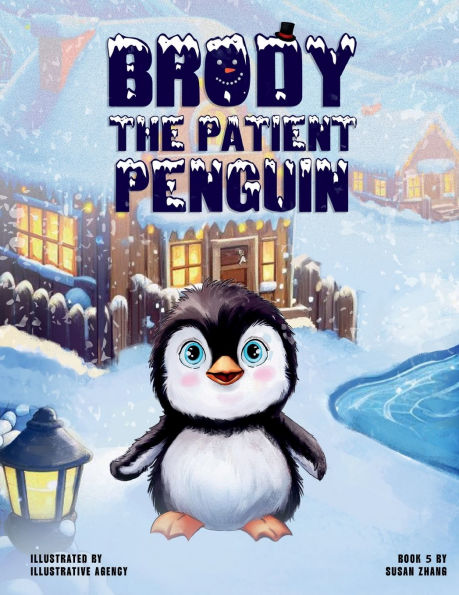 Brody The Patient Penguin